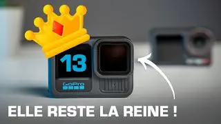 GOPRO 13 : BEAUCOUP DE D&Eacute;FAUTS, mais elle reste la REINE des cam&eacute;ras d'action !
