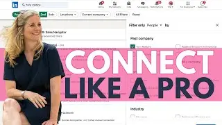 LinkedIn | How to Connect like a PRO