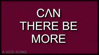 CAN THERE BE MORE [Dubstep]