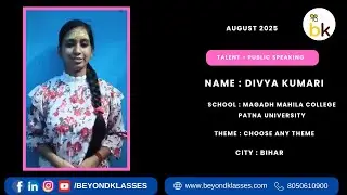 Divya Kumari | Public Speaking Talent | August 2025 Free Online Competition beyondklasses.com 🤩