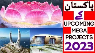 Upcoming Mega Projects in Pakistan | Mega Projects in Pakistan | CPEC | Knowledge ki Duniya