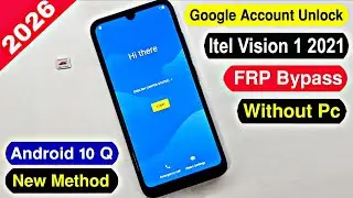 Обход FRP на Itel Vision 1 | Удаление учетной записи Google через FRP на Itel L6005 | Без ПК 2025