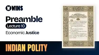 Indian Constitution Preamble - Lec. 10 | Economic Justice Explained | UPSC, SSC, NDA, Railways
