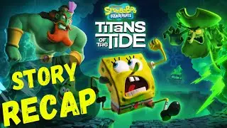 SpongeBob SquarePants Titans of the Tide Story Recap | Story Explained