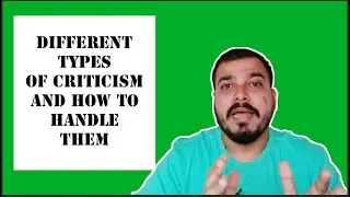 Different Type Of Criticism And How To Handle Them?- Motivation
