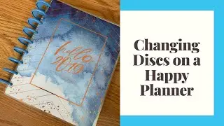 Changing Discs on a Happy Planner