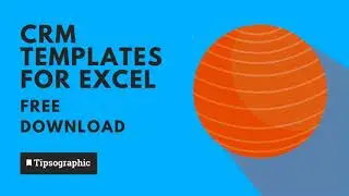 CRM Templates for Excel ► Free Download
