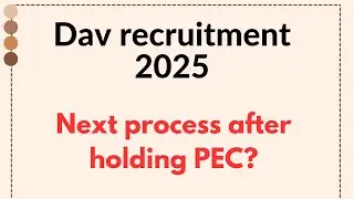 DAV recruitment 2025 (what next after PEC?)