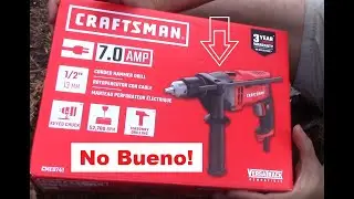 Craftsman 7 Amp corded drill no bueno!