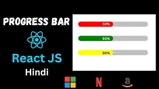 Progress Bar in React JS in Hindi | Frontend Machine Coding Round | React Project
