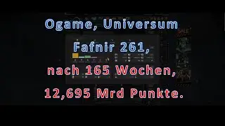 Ogame, Uni Fafnir 261, nach 165 Wochen,  12,695 Mrd. Punkte, Met 51 Minen, Account &Uuml;berblick.