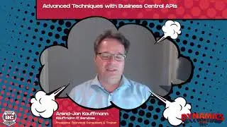 Arend-Jan Kauffmann - Advanced Techniques with Business Central APIs
