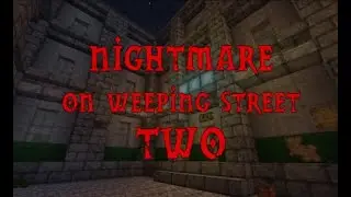 2 серия прохождения Nightmare on weeping street two в Minecraft!