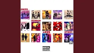 Swipe Love [Swipe Human Love Story] (Bonus Track)