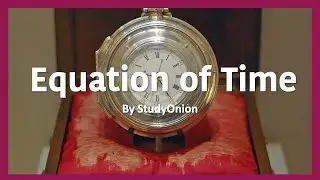 Equation of Time - GCSE Astronomy (StudyOnion)