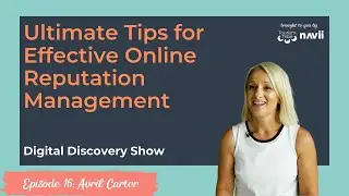 Episode 16: Ultimate Tips for Effective Online Reputation Management