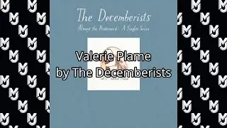 The Decemberists - Valerie Plame (Karaoke Version)