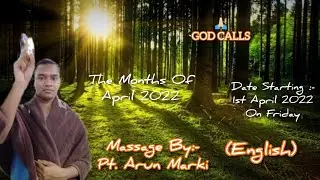 The Months Of April 2022||Pt. Arun Marki||English