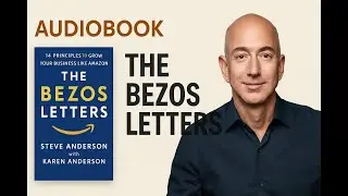 The Bezos Letters: 14 Principles to Grow Your Business Like Amazon (Audiobook)