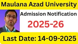 Maulana Azad National Urdu University l Admission Notification SESSION-2025 l #manu #rakibzia 
