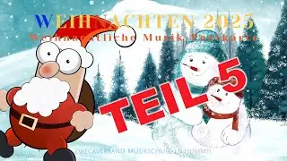 WEIHNACHTLICHE MUSIK&ndash;POSTKARTE 2025 (TEIL 5)