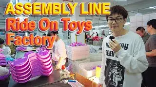 Assembly Line Tour at a Kids Ride On Toys Factory | How Ride On Toys Are Made in Assembly Lines
