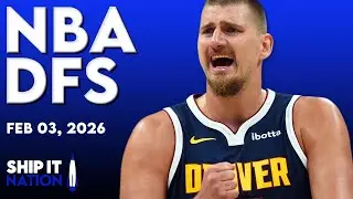 NBA DFS Process | DraftKings & FanDuel Picks, Plays & Slate Breakdown | Tuesday, 02/03/26