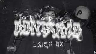 CONSUMO - LIRICK MX (Video Oficial)