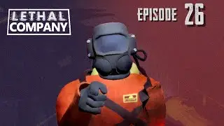 LETHAL COMPANY, Ft Drycore, Sarvara et Motors, Episode 26