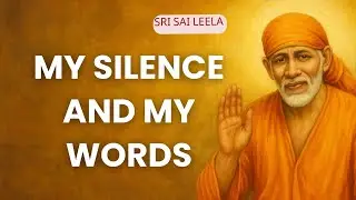 Саи Баба Английский | Мое молчание и мои слова #saibabamessage #saibaba