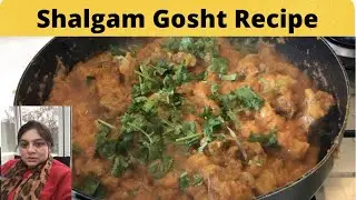 How To Make Shalgam Gosht | Punjabi Style Mashed Shalgam | Mashed Turnips | Benazir Cooks official