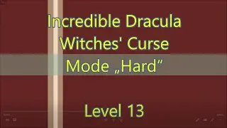 Incredible Dracula: Witches' Curse Level 13