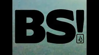 VOLCOM - BS! (full movie)
