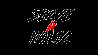 ServeAHolic Mixtape Vol. 6