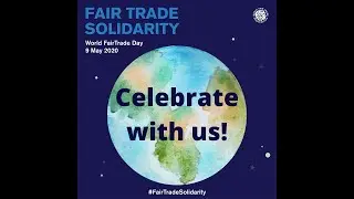 World Fair Trade Day 2020 #PlanetFairTrade