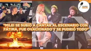 MILEI SUBIÓ AL ESCENARIO, CANTÓ CON FÁTIMA FLOREZ, FUE OVACIONADO COMO ROCKSTAR Y SE PUDRIÓ TODO