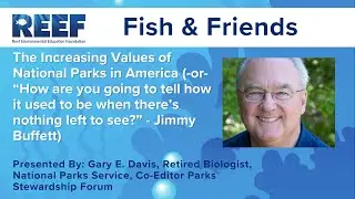 REEF Fish & Friends: The Increasing Values of National Parks in America