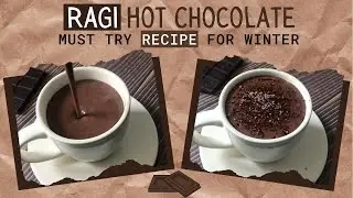 Рецепт горячего шоколада с раги | Как приготовить раги / Nachni Choco Malt | Лучший вечерний напи...