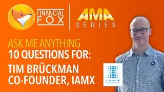 FinancialFox AMA Series with IAMX Founder, Tim Bruckmann | Introduction to Self-sovereign identity
