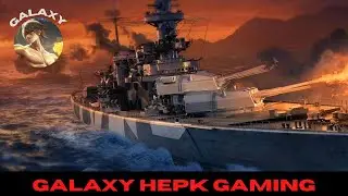 Gameplay of Gneisenau | World Of War Ships Blitz | Galaxy HEPK Gaming