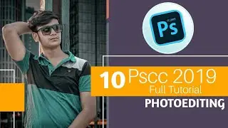 Pscc 2019 | Pscc Photo Editing | Ps Touch Photo Editing | Photo Editing |