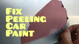 fix peeling car paint