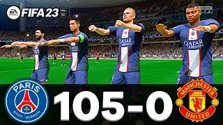 FIFA 23 - MESSI, RONALDO, MBAPPE, NEYMAR, ALL STARS | PSG 105 - 0 MANCHESTER UNITED