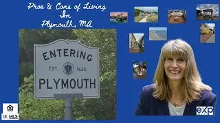 Expert Insights On The Pros And Cons Of Living In Plymouth, Massachusetts In 2023.