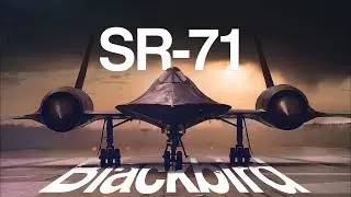 Engineering the Lockheed SR-71 Blackbird | The fastest, highest flying  reconnaissance plane ever