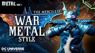 DCUO Episode 35: War-Metal Style (Inspired by The Merciless) | DC Universe Online - Metal Part 1