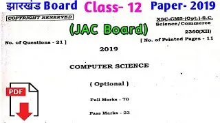 Jharkhand board Class 12 Computer Science paper 2019  || JAC Board Computer Science Paper 2019