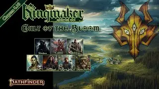 Kingmaker 4-10 (Pathfinder 2e Remaster)