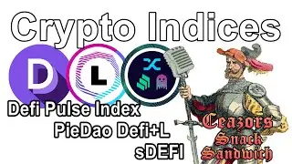Crypto Indices - DefiPulse Index, PieDao Defi+L, Synthetix sDEFI - Quick Comparison