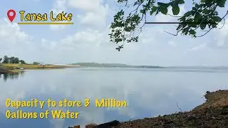 Tansa Lake | Tansa Dam | Wanderer Ajinkya